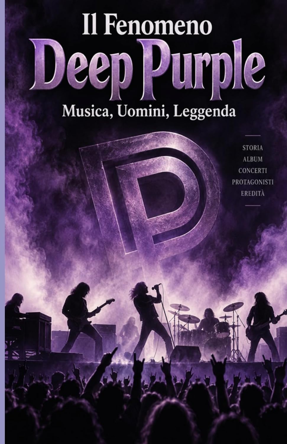 capítulo por capítulo baixar Il Fenomeno Deep Purple: Musica, Uomini, Leggenda (La Storia Della Musica) (Italian Edition)