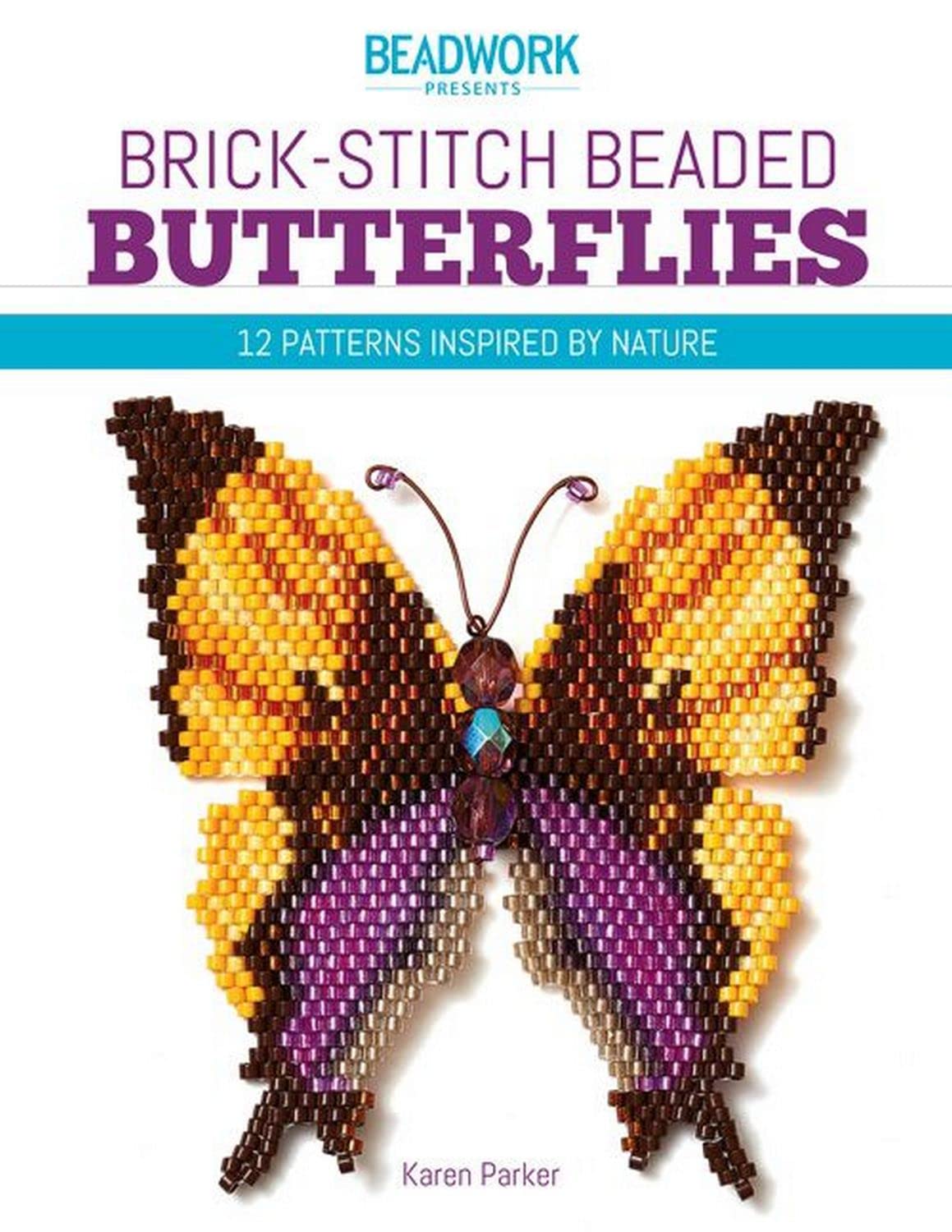 ler totalmente Brick-Stitch Beaded Butterflies: 12 Patterns Inspired By Nature eBook (English Edition)