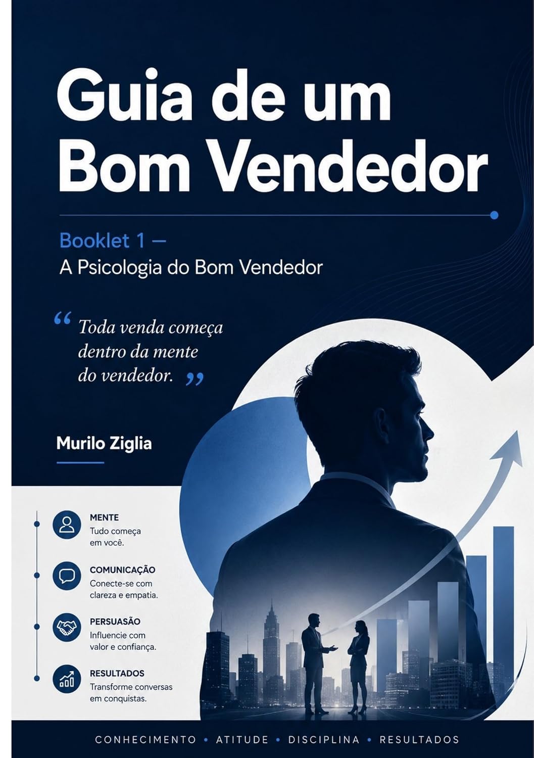 Guia de um bom vendedor: Booklet 1 — A Psicologia do Bom Vendedor baixar o livro de graça