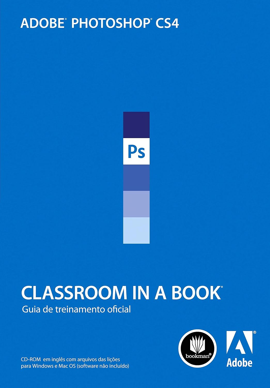 ler totalmente Adobe Photoshop CS4: Classroom in a Book: Guia Oficial de Treinamento