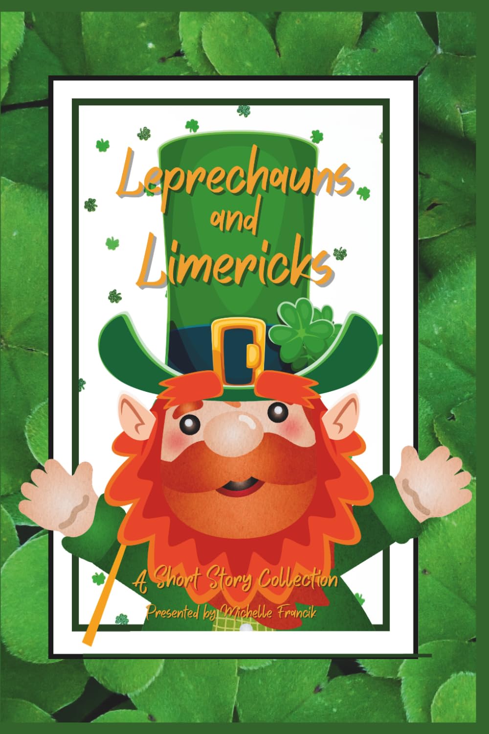 Leprechauns and Limericks: A Short Story Collection (Short Story Challenge Anthologies) baixar o livro de graça