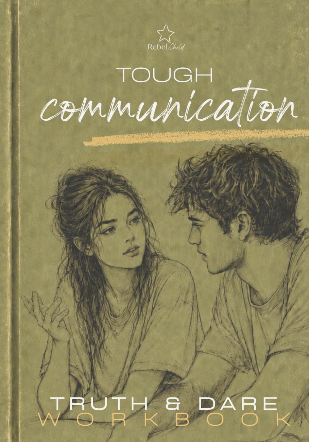 Truth & Dare Workbook: 21 Days of Tough Communication (Reality Check Challenge) baixar o livro de graça