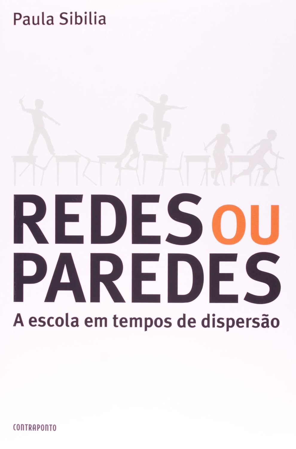 capítulo por capítulo baixar REDES OU PAREDES A ESCOLA EM TEMPOS DE DISPERSÃO