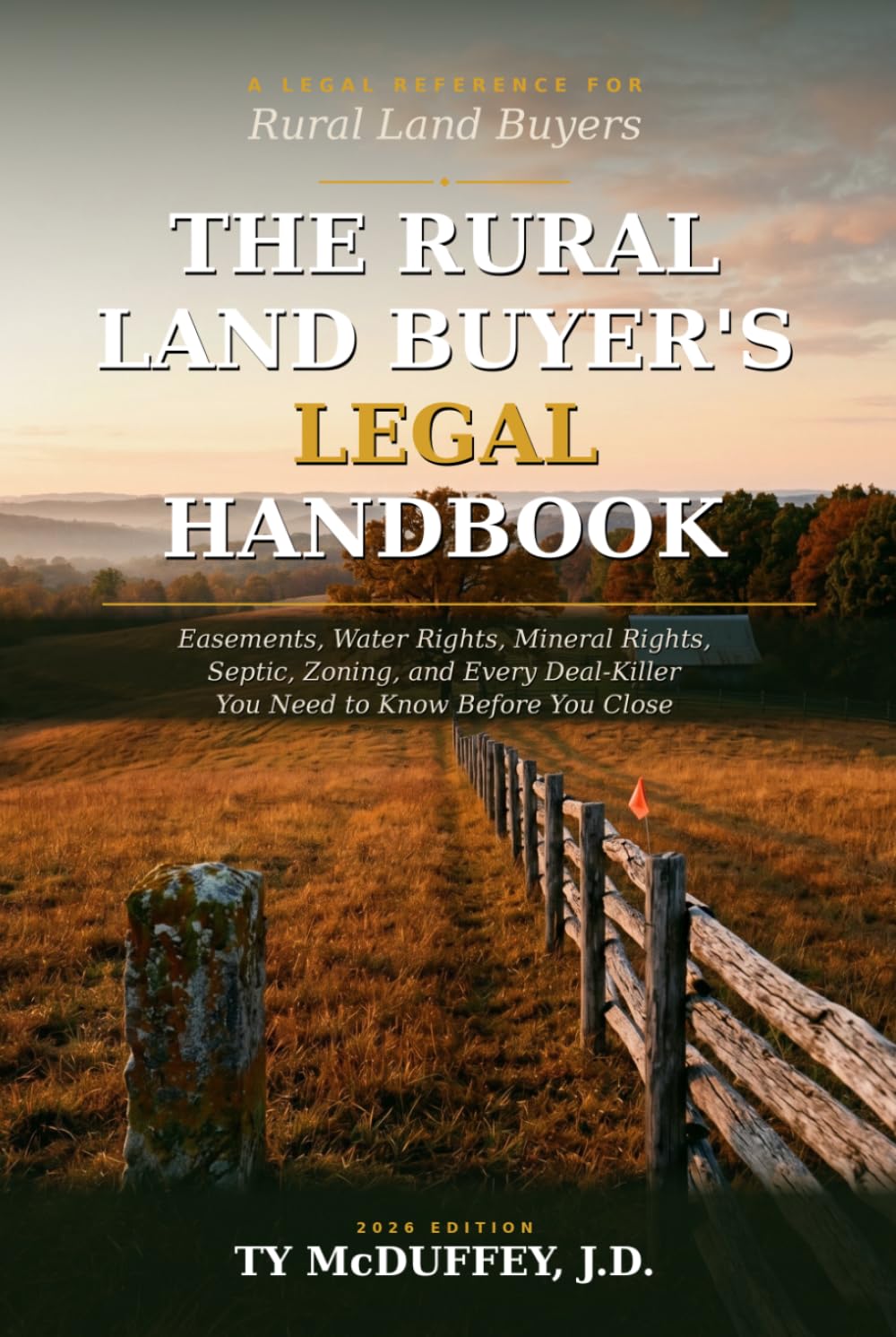 capítulo por capítulo baixar The Rural Land Buyer's Legal Handbook: Easements, Water Rights, Mineral Rights, Septic, Zoning, and Every Deal-Killer You Need to Know Before You Close