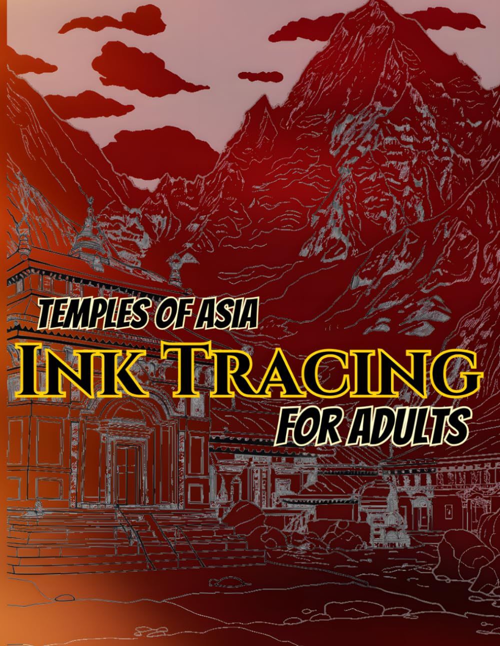 ler totalmente Temples of Asia Ink Tracing For Adults: 50 Detailed Asian Temple Illustrations to Trace and Explore, Featuring Ancient Buddhist Temples, Hindu... and Remarkable Architectural Landmarks