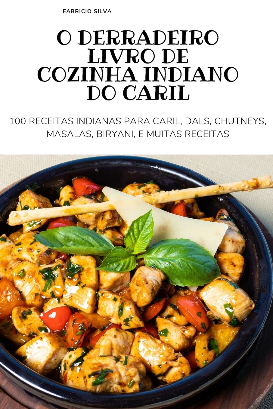 O DERRADEIRO LIVRO DE COZINHA INDIANO DO CARIL baixar livro de graça