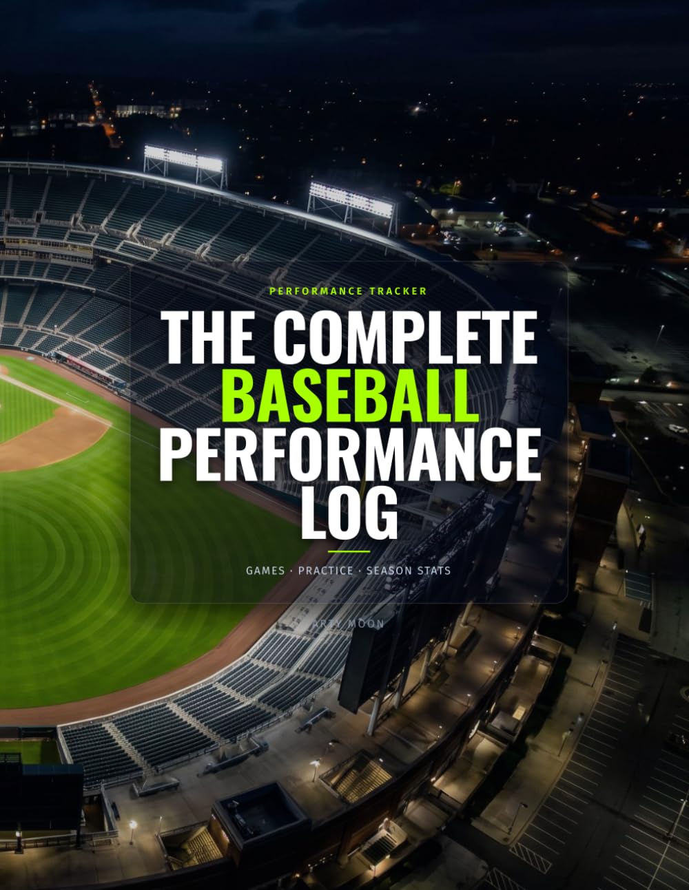 The Complete Baseball Performance Log: Track Every Game, Practice and Season Stats | Personal Hitting, Pitching, Fielding Stats Tracker with Formula Cheat Sheets baixar o livro de graça