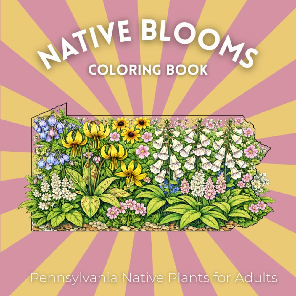 Native Blooms: Pennsylvania Native Plants for Adults: A Detailed Botanical Coloring Book Featuring Northeast Wildflowers, Prairie Plants & Pollinator Garden Favorites (Native Blooms Coloring Books) baixar livro de graça
