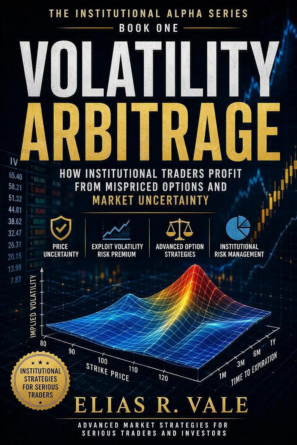 capítulo por capítulo baixar Volatility Arbitrage: How Institutional Traders Profit from Mispriced Options and Market Uncertainty (English Edition)