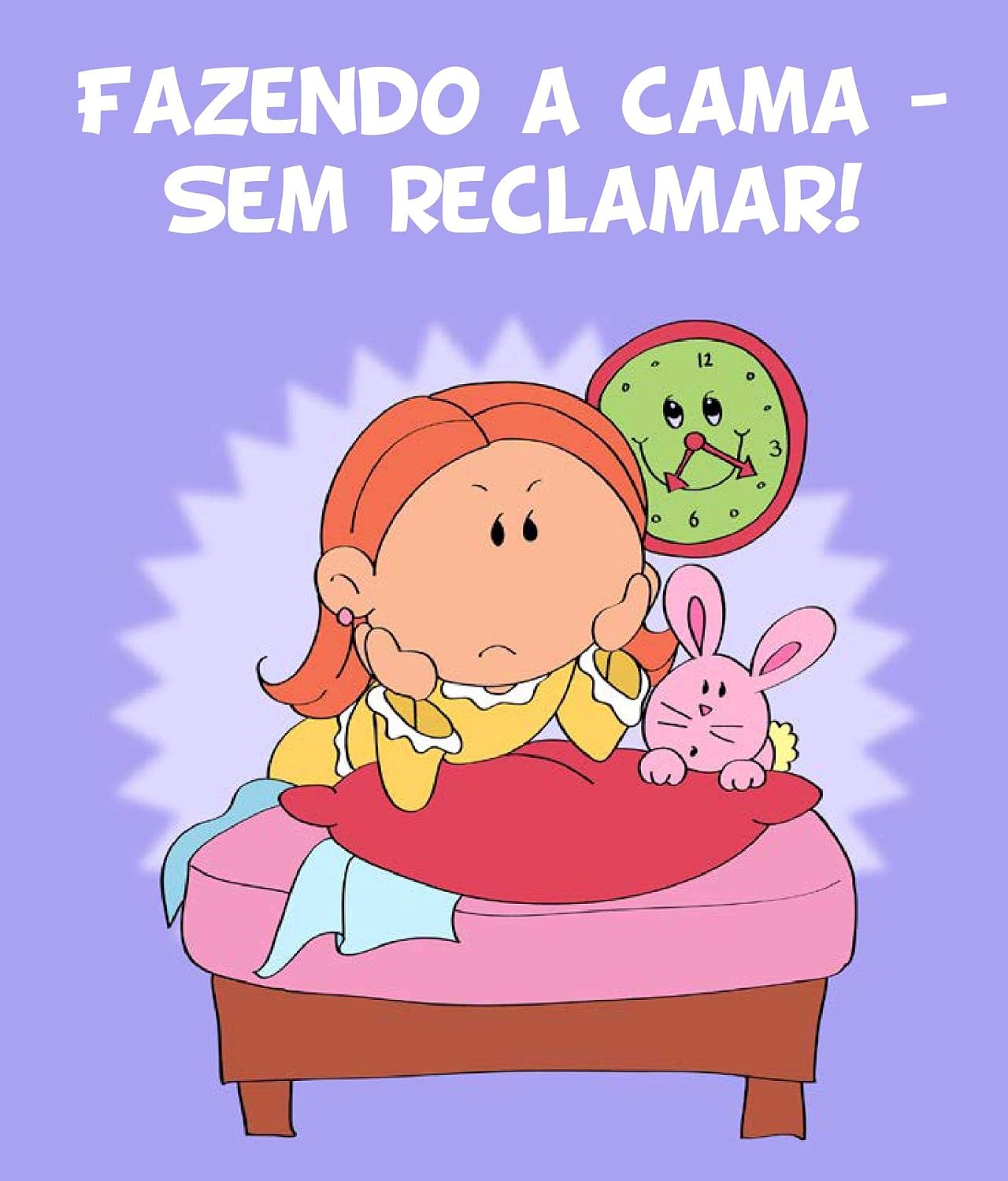 Fazendo a cama - Sem reclamar!: Aceitando responsabilidades baixar o livro de graça
