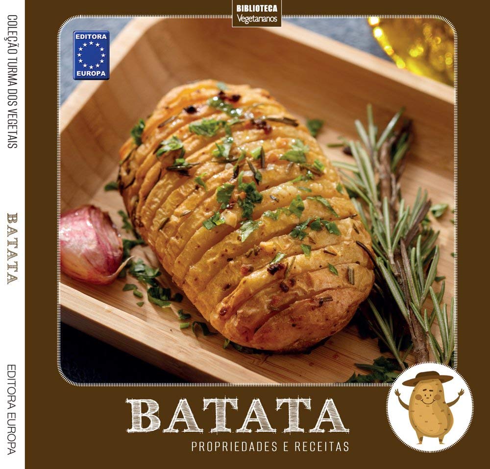 capítulo por capítulo baixar Coleção Turma dos Vegetais: Batata: Neste livro, você vai conhecer mais sobre suas propriedades e como preparar 18 deliciosas receitas com esse versátil alimento.