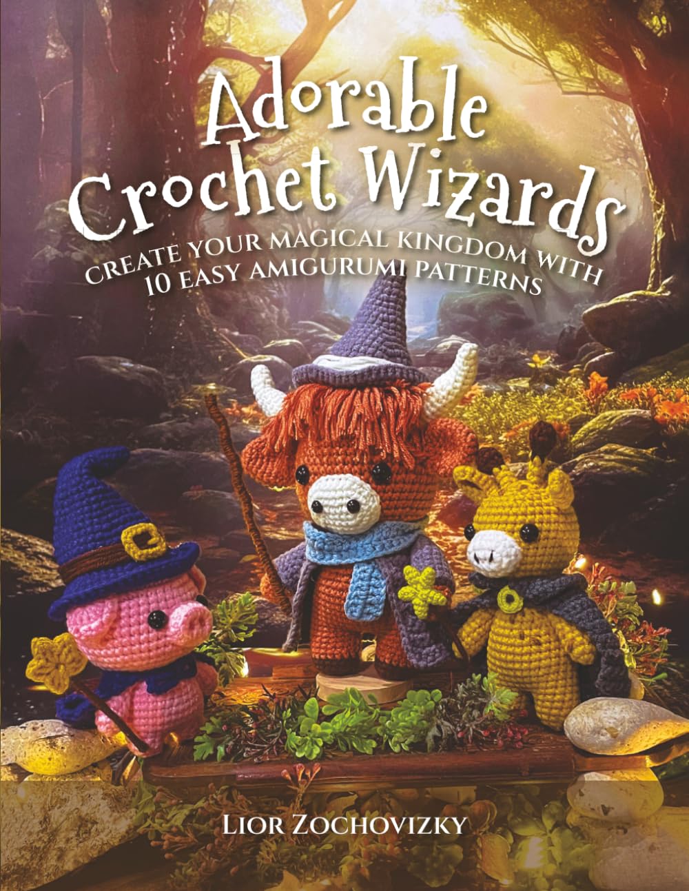 capítulo por capítulo baixar Adorable Crochet Wizards: Create Your Magical Kingdom with 10 Easy Amigurumi Patterns