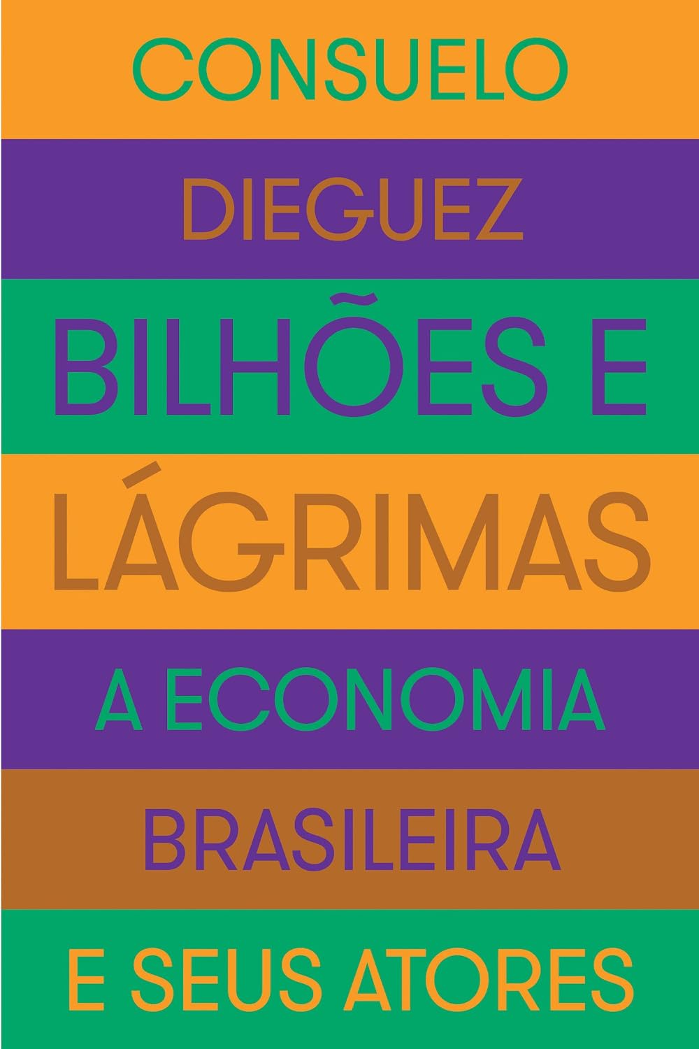 capítulo por capítulo baixar Bilhões e lágrimas: A economia brasileira e seus atores