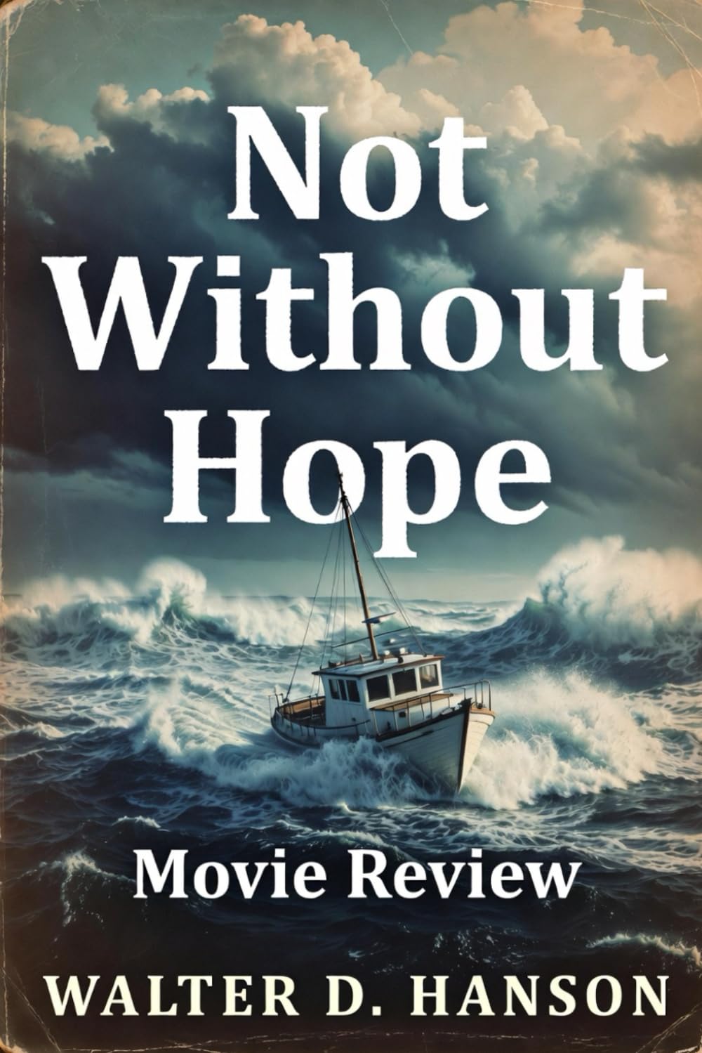 capítulo por capítulo baixar Not Without Hope Movie Review: Beyond the Screen: An Immersive Journey Through Storytelling, Symbolism, and the Human Pulse of Modern Cinema