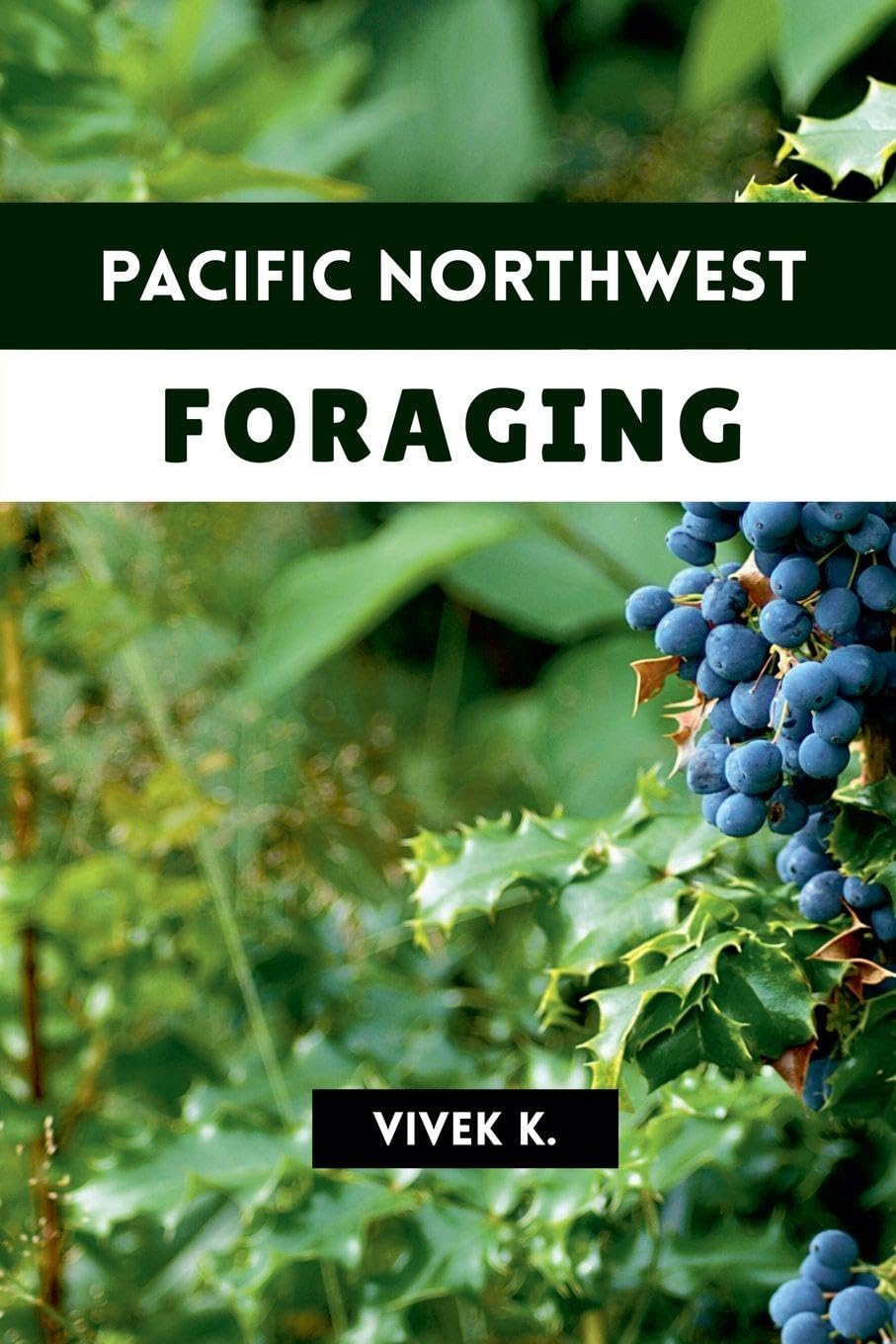 Pacific Northwest Foraging baixar livro de graça