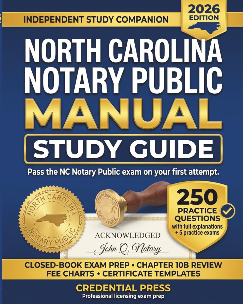 capítulo por capítulo baixar North Carolina Notary Public Manual Study Guide 2026: 250 Practice Questions, Closed-Book Exam Prep, Chapter 10B Review, Fee Charts, and Certificate Templates for the 2026 NC Notary Public Manual