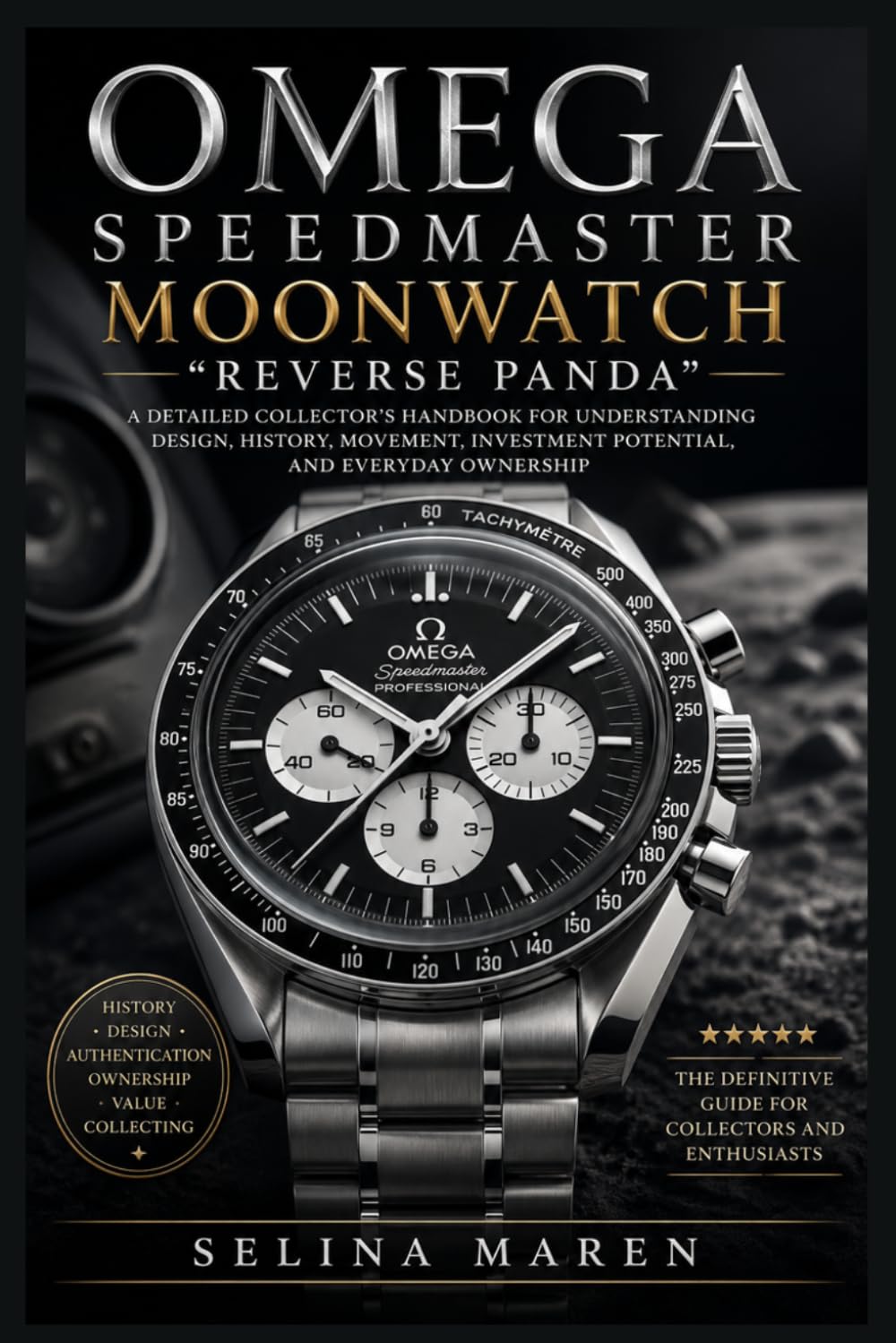 ler totalmente Omega Speedmaster Moonwatch “Reverse Panda” User Guide: A Detailed Collector’s Handbook for Understanding Design, History, Movement, Investment Potential, and Everyday Ownership