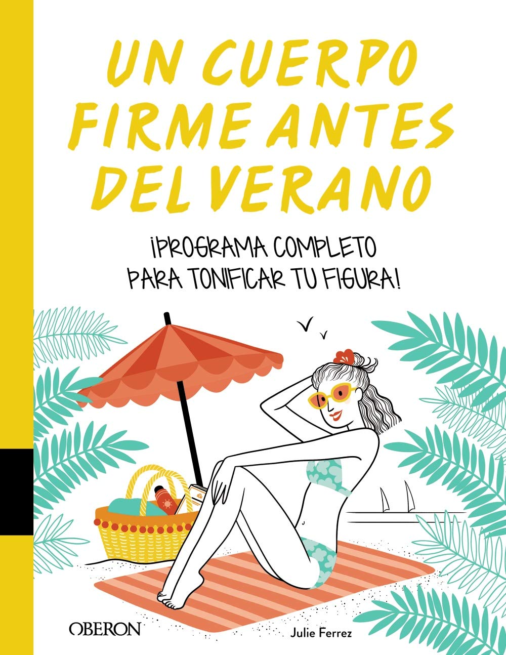 capítulo por capítulo baixar Un cuerpo firme antes del verano