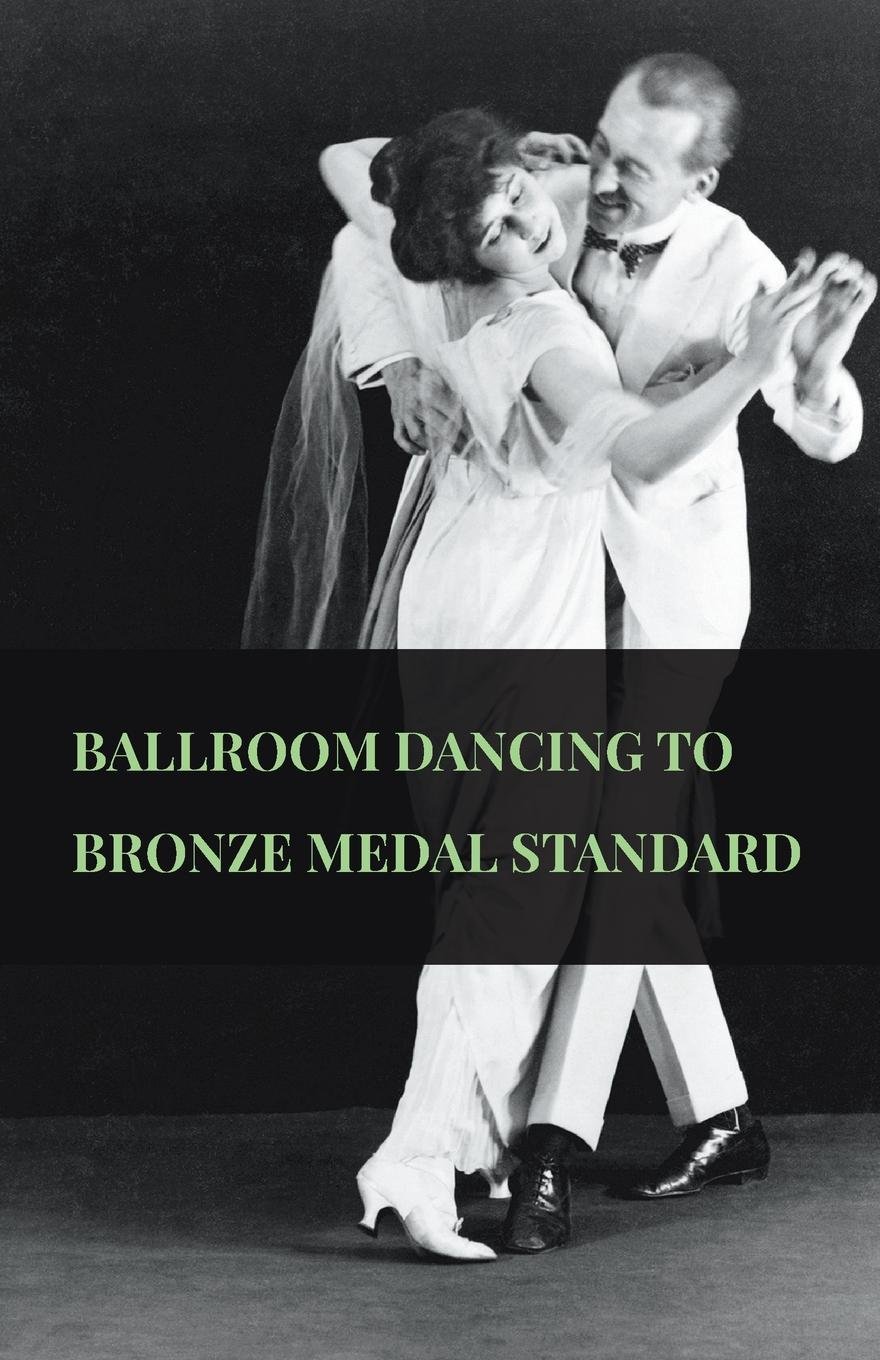 ler totalmente Ballroom Dancing to Bronze Medal Standard (English Edition)