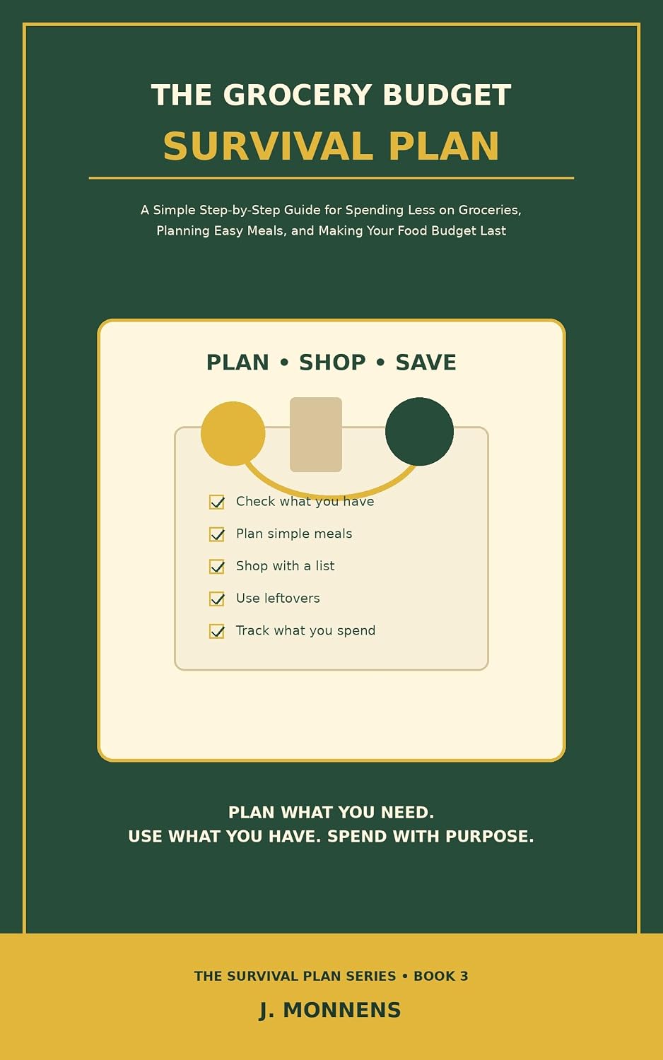 ler totalmente The Grocery Budget Survival Plan: A Simple Step-by-Step Guide for Spending Less on Groceries, Planning Easy Meals, and Making Your Food Budget Last (The Survival Plan Series Book 3) (English Edition)