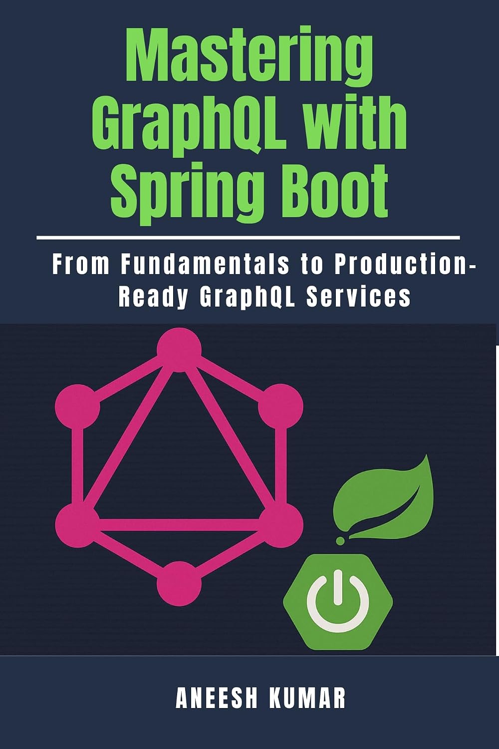 ler totalmente Mastering GraphQL with Spring Boot: From Fundamentals to Production-Ready GraphQL Services (English Edition)
