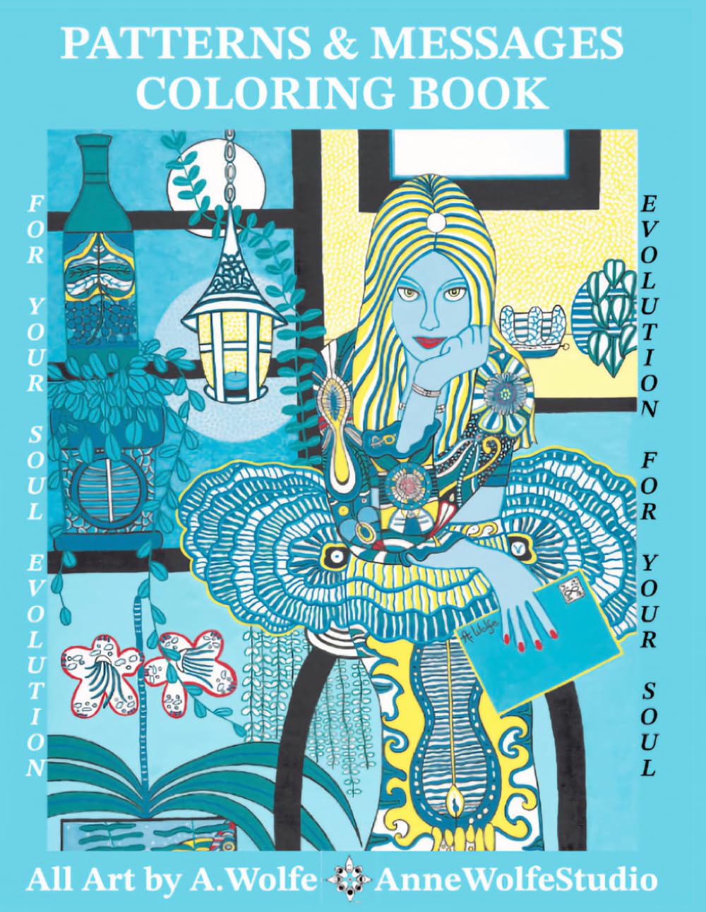 ler totalmente PATTERNS & MESSAGES COLORING BOOK: All Art by A.Wolfe/AnneWolfeStudio