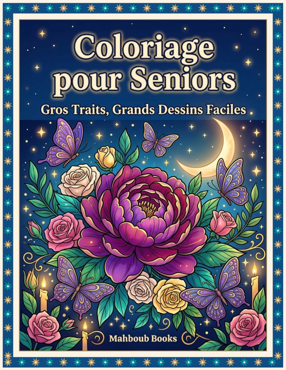 Coloriage pour Seniors: Gros Traits, Grands Dessins Faciles - 50 Coloriages Anti-Stress et Relaxants (French Edition) baixar o livro de graça