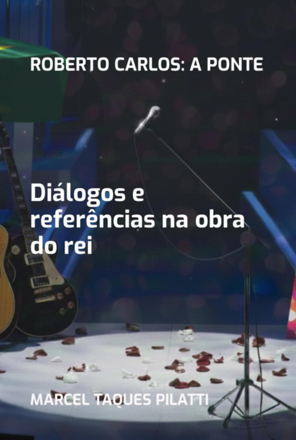 Roberto Carlos - A Ponte baixar o livro de graça
