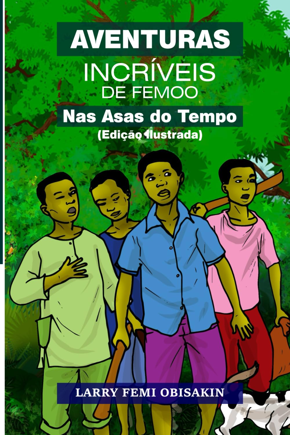 Aventuras Incríveis de Femoo: Nas Asas do Tempo (Edição ilustrada) (Portuguese Edition) baixar o livro de graça