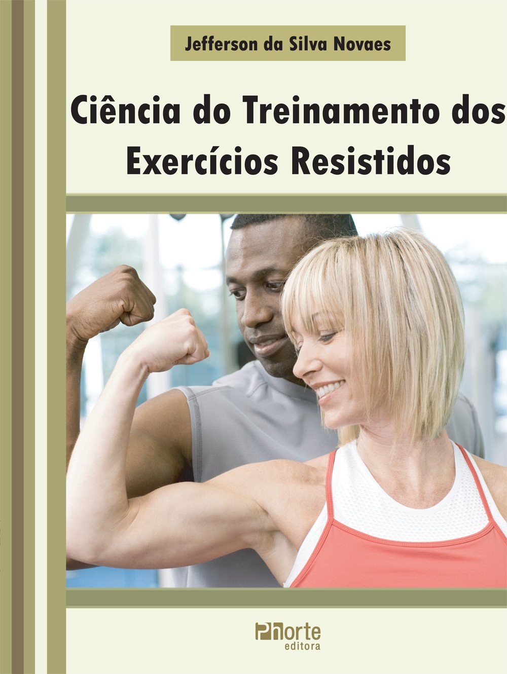 Ciência do Treinamento dos Exercícios Resistidos baixar o livro de graça