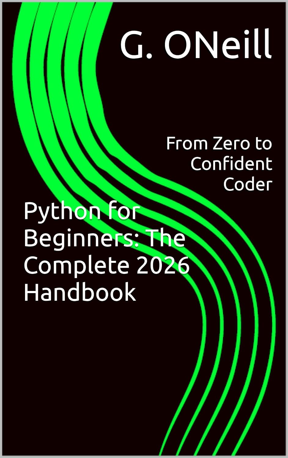capítulo por capítulo baixar Python for Beginners: The Complete 2026 Handbook: From Zero to Confident Coder (English Edition)