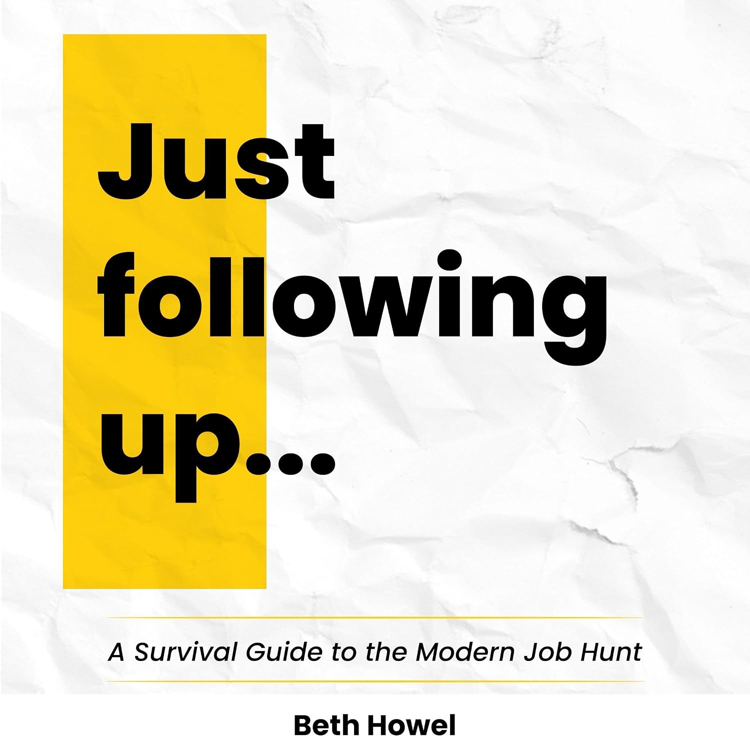 capítulo por capítulo baixar Just Following Up: A Survival Guide to the Modern Job Hunt