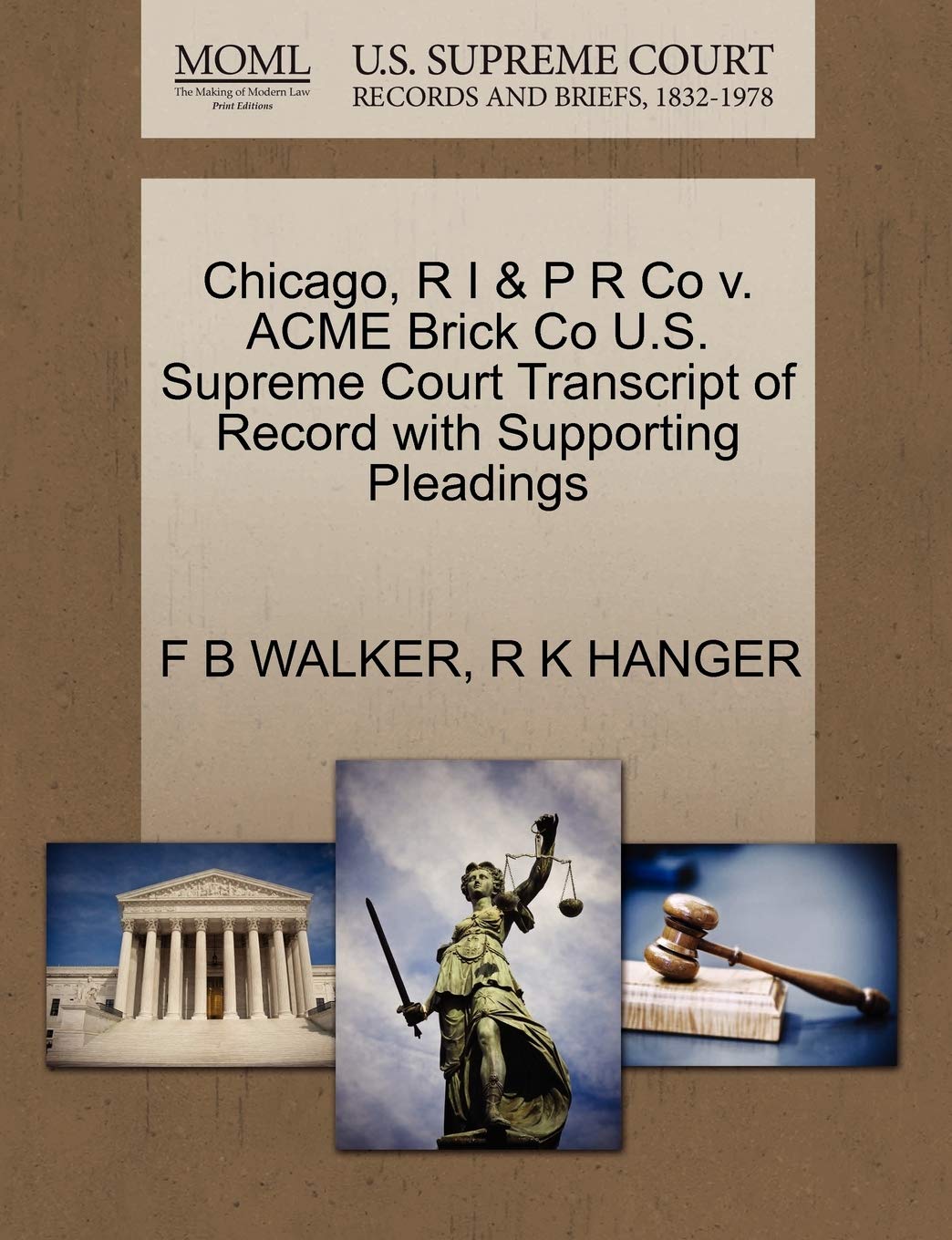 Chicago, R I & P R Co v. ACME Brick Co U.S. Supreme Court Transcript of Record with Supporting Pleadings baixar livro de graça