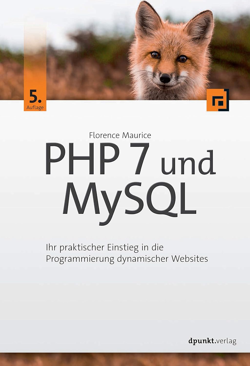 PHP 7 und MySQL: Ihr praktischer Einstieg in die Programmierung dynamischer Websites (German Edition) baixar livro de graça