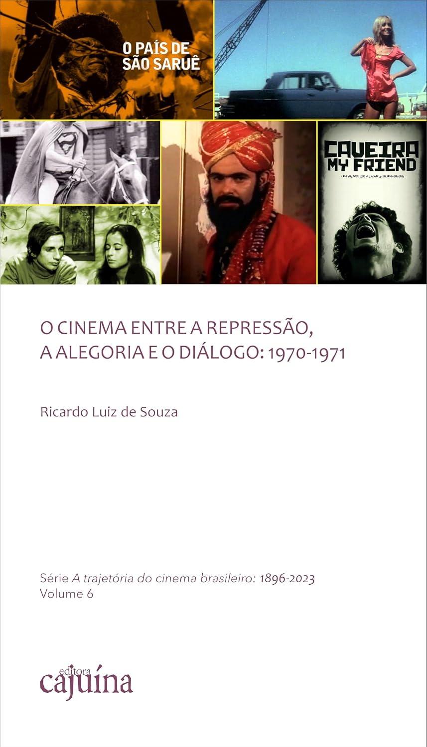 O cinema entre a repressão, a alegoria e o diálogo: 1970-1971 baixar livro de graça