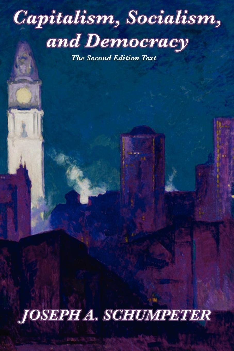 capítulo por capítulo baixar Capitalism, Socialism, and Democracy: Second Edition Text (English Edition)