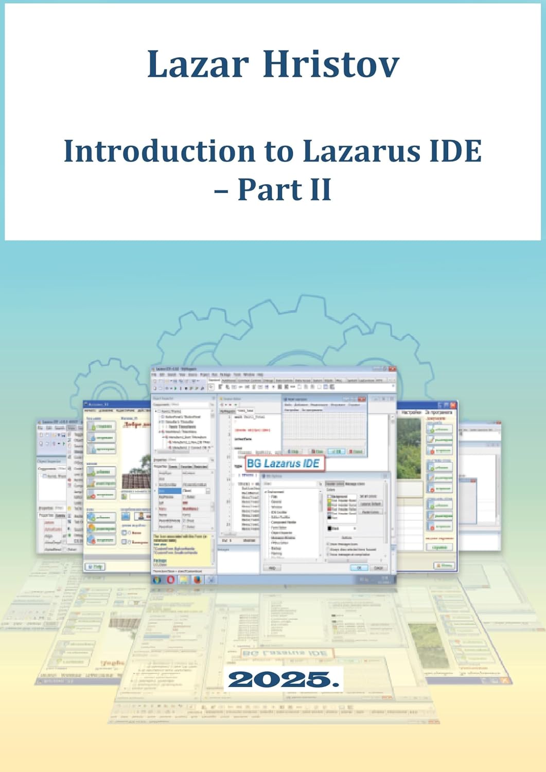 ler totalmente Introduction to Lazarus IDE - Part II (Introduction to Lazarus IDE – Part III Book 2) (English Edition)