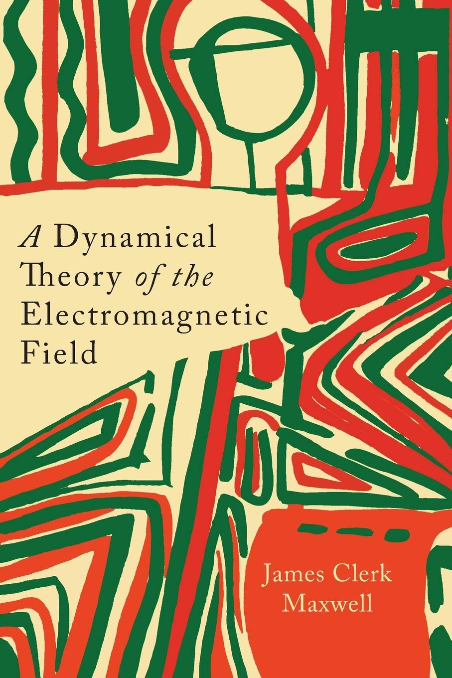 A Dynamical Theory of the Electromagnetic Field baixar livro de graça
