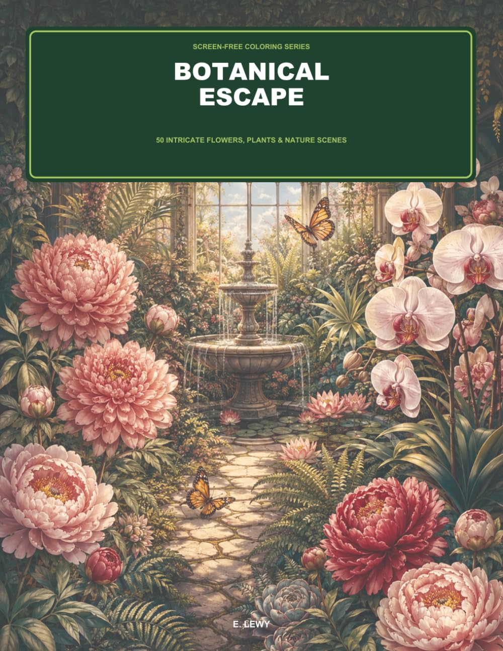 Botanical Escape: 50 Intricate Flowers, Plants & Nature Scenes to Color (Screen-Free Coloring Series) baixar livro de graça