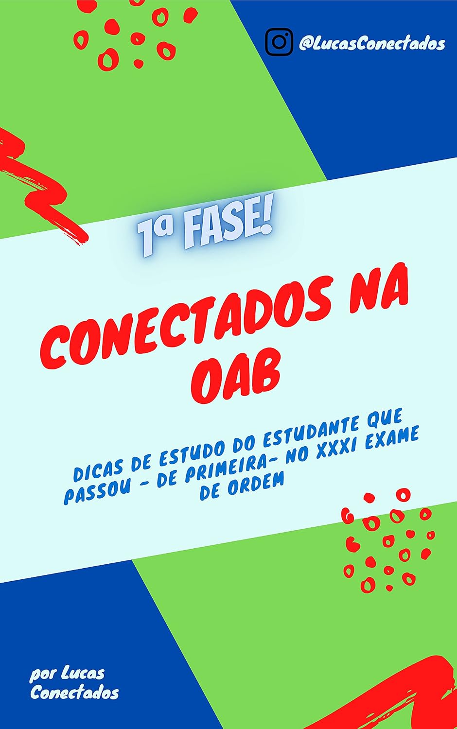 Conectados na OAB: Dicas de como passar de primeira no Exame de Ordem baixar livro de graça