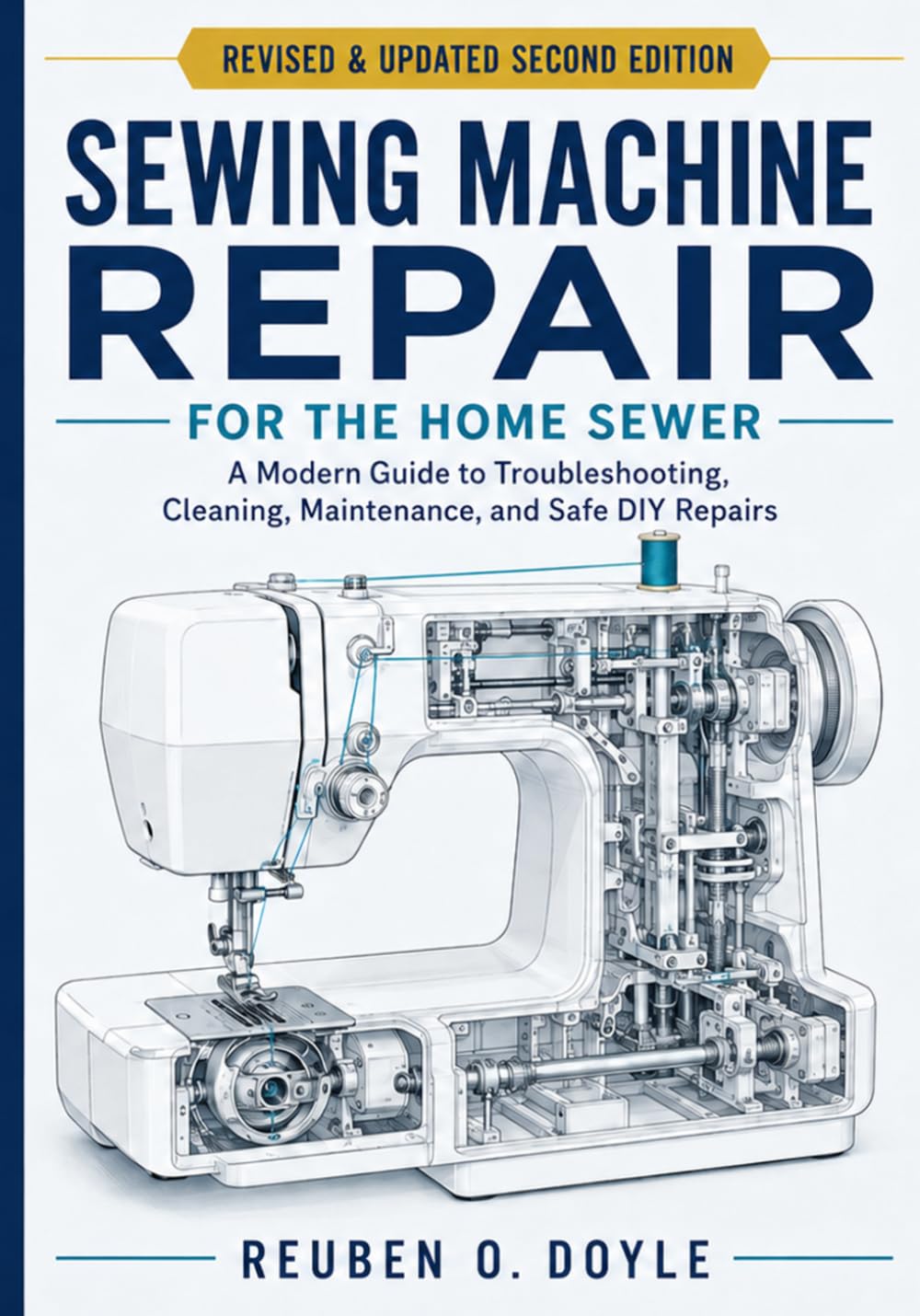 ler totalmente Sewing Machine Repair For The Home Sewer: A Modern Guide to Troubleshooting, Cleaning, Maintenance and Safe DIY Repairs