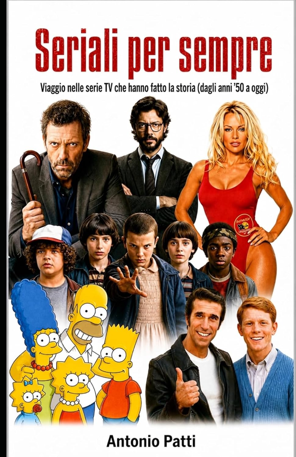 ler totalmente Seriali Per Sempre: Viaggio nelle serie tv che hanno fatto la storia (dagli anni '50 a oggi)
