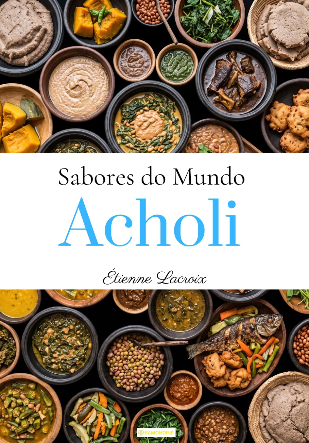 Sabores do Mundo: Acholi (Portuguese Edition)