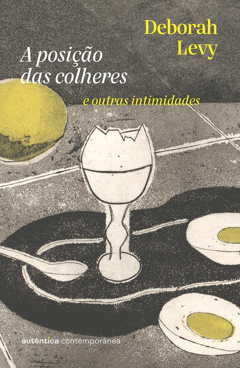 capítulo por capítulo baixar A posição das colheres: e outras intimidades (da autora da Trilogia Autobiografia Viva)