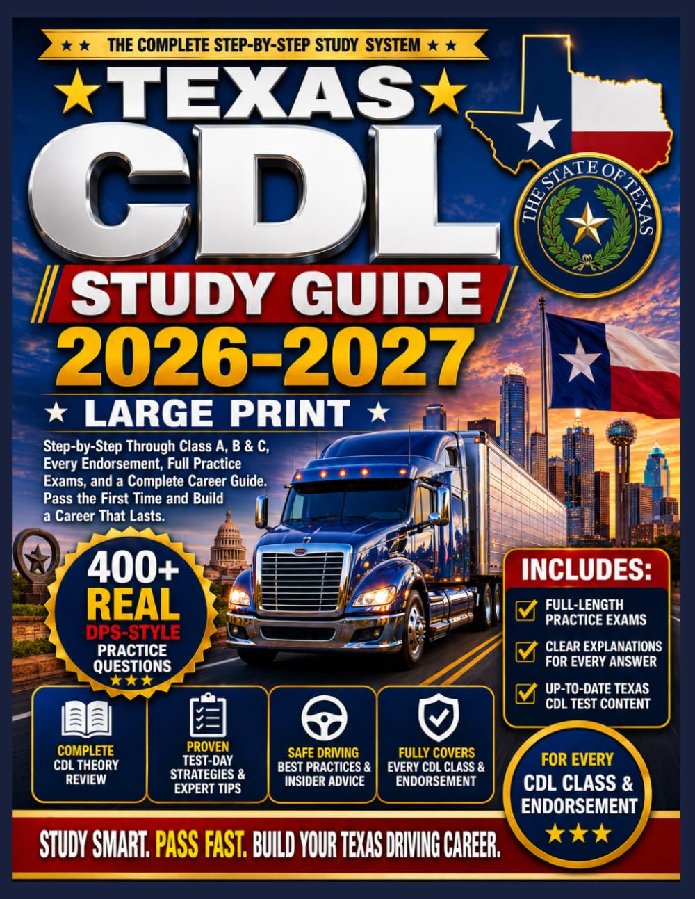 ler totalmente TEXAS CDL STUDY GUIDE 2026–2027: Step-by-Step Through Class A, B & C, Every Endorsement, Full Practice Exams, and a Complete Career Guide. Pass the... a Career That Lasts. Large Print, 8.5" x 11"