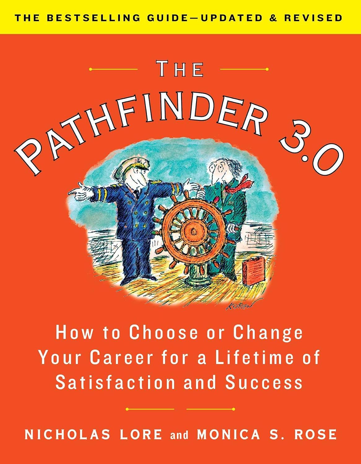 The Pathfinder 3.0: How to Choose or Change Your Career for a Lifetime of Satisfaction and Success baixar o livro de graça