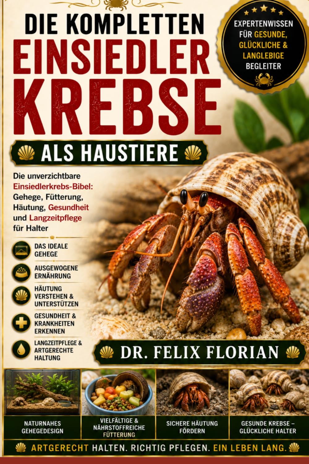 Die Kompletten Einsiedlerkrebse ALS Haustiere: Die unverzichtbare Einsiedlerkrebs-Bibel: Gehege, Fütterung, Häutung, Gesundheit und Langzeitpflege für Halter baixar o livro de graça