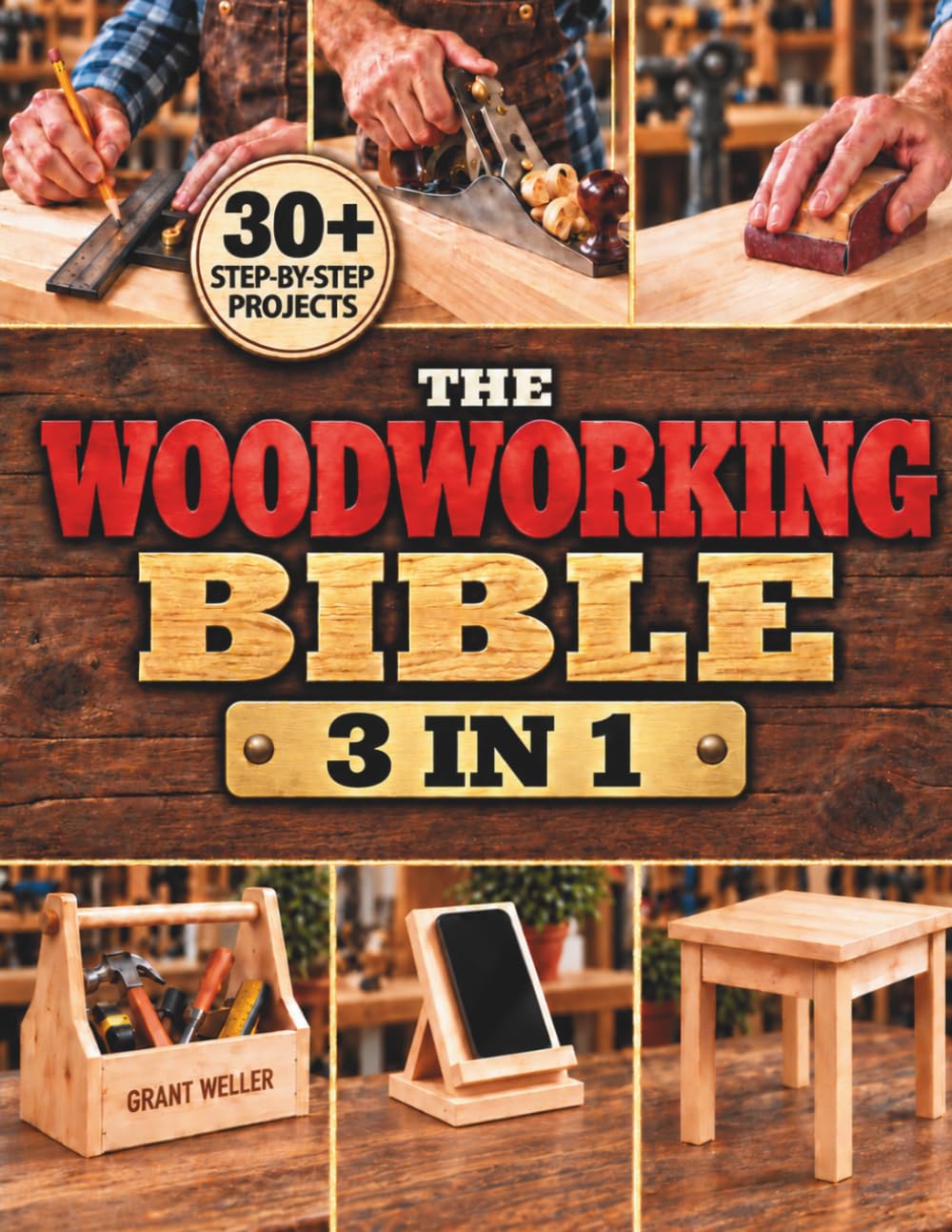 capítulo por capítulo baixar The Complete Woodworking Bible for Beginners: Build Skills You Can Use with Step-by-Step Techniques and Illustrated Projects Covering Tools, Joinery, and Finishing to Build with Your Own Hands