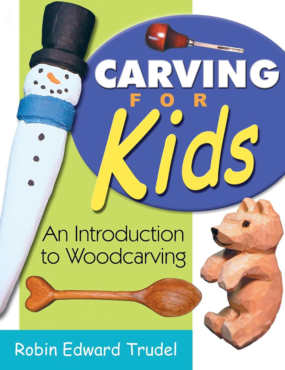 Carving for Kids: An Introduction to Woodcarving (English Edition) baixar o livro de graça
