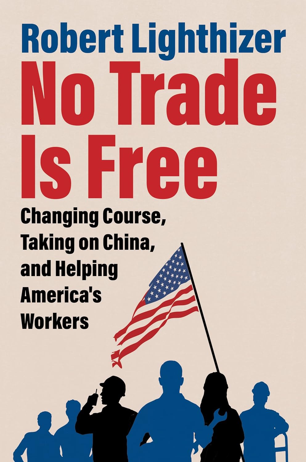 capítulo por capítulo baixar No Trade Is Free: Changing Course, Taking on China, and Helping America's Workers
